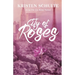 City of Roses: A La Vie En Rose Novel