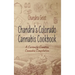 Chandra's Colorado Cannabis Cookbook: A Curiously Creative Cannabis Compliation