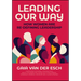 Leading Our Way: How Women Are Re-Defining Leadership