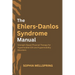 The Ehlers-Danlos Syndrome Manual: Strength-Based Physical Therapy for Hypermobile EDS and Hypermobility Disorders