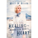 Healing the Mountain Man's Heart