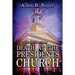 Death at the Presidents Church: A Dupree Sisters Mystery