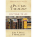 A Puritan Theology: Doctrine for Life