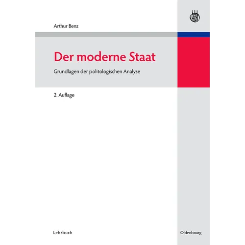 Der Moderne Staat: Grundlagen Der Politologischen Analyse