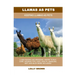 Llamas as Pets: Keeping Llamas As Pets