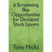 6 Screaming Buy Opportunities for Dividend Stock Lovers