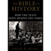 The Bible in History: How the Texts Have Shaped the Times