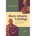 Black Atlantic Crossings: The Lives and Anti-Racist Tactics of Booker T. Washington and Manuel R. Querino