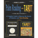 Palm Reading and Tarot for Beginners: A Complete Guide to Discover the Secrets of Palmistry and Tarot Reading