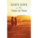 God's Love in the Time of Pain