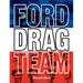Ford Drag Team