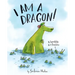 I Am a Dragon!: A Squabble & a Quibble