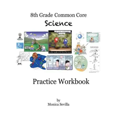 The 8th Grade Common Core Science Practice Workbook