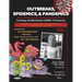 Outbreaks, Epidemics, & Pandemics: Including the Worldwide COVID- 19 Pandemic