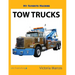 My Favorite Machine: Tow Trucks