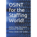 OSINT for the Staffing World!