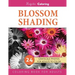 Blossom Shading: Grayscale Photo Coloring Book for Grown Ups