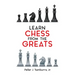 Learn Chess from the Greats