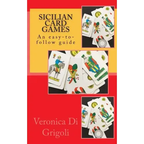 Sicilian Card Games: An easy-to-follow guide