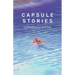 Capsule Stories Summer 2022 Edition: Swimming
