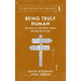 Being Truly Human: The Limits of our Worth, Power, Freedom and Destiny