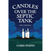 Candles Over the Septic Tank: A Miner's Ridge Mystery