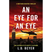 An Eye For An Eye: An Action-Packed Political Thriller