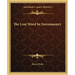 The Lost Word in Freemasonry