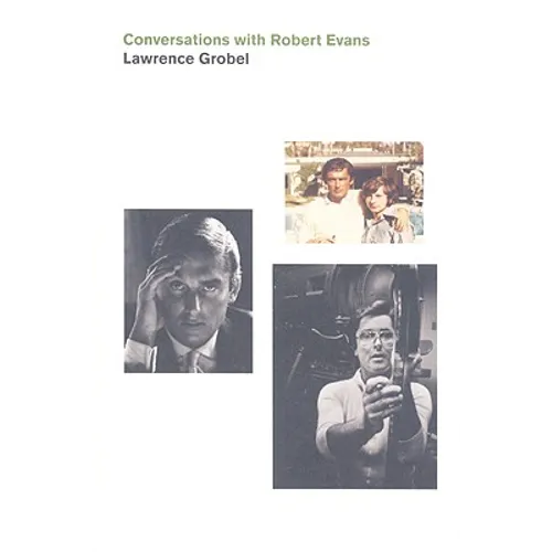 Conversations with Robert Evans