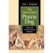 The Black-Tailed Prairie Dog: Social Life of a Burrowing Mammal