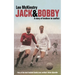 Jack and Bobby: A story of brothers in conflict
