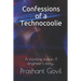 Confessions of a Technocoolie: A frontline Indian IT engineer's story...