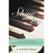 Shine on Me: The Story of Margaret Vizinau, a Determined African-American Woman and Her Faith in God