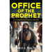 Office Of The Prophet