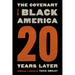 Covenant with Black America - Twenty Years Later