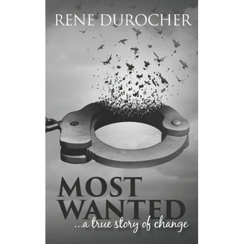 Most Wanted: a true story of change
