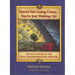 You're Not Going Crazy... You're Just Waking Up!: The Five Stages of the Soul Transformation Process