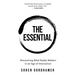 The Essential: Discovering What Really Matters in an Age of Distraction