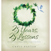 25 Years, 25 Lessons: Letters to a Bride from a Seasoned Wife
