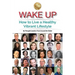 Wake Up: How to Live a Healthy Vibrant Lifestyle