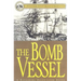 The Bomb Vessel