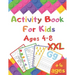 Activity Book For Kids Ages 4-8 XXL: I learn alphabet, numbers, shapes, lines, mathematics, coloring, mazes ... - Very complete educational book - vac