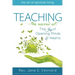 Teaching--The Sacred Art: The Joy of Opening Minds and Hearts
