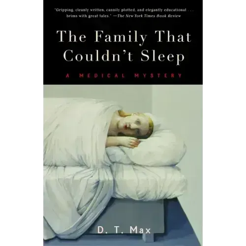 The Family That Couldn't Sleep: A Medical Mystery