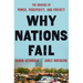 Why Nations Fail: The Origins of Power, Prosperity, and Poverty
