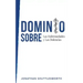 Dominio Sobre Las Enfermedades y Las Dolencias