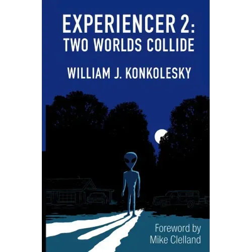 Experiencer 2: Two Worlds Collide