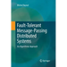 Fault-Tolerant Message-Passing Distributed Systems: An Algorithmic Approach