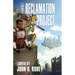 The Reclamation Project - Year One