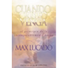 Cuando Cristo Venga: El Principio de Lo Incomparablemente Bueno = When Christ Comes = When Christ Comes